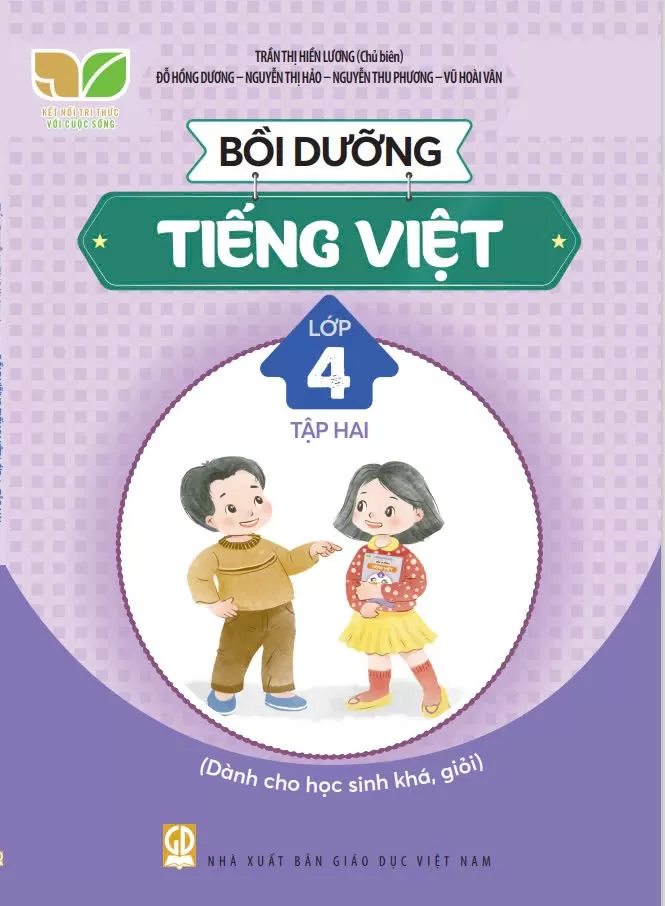 BỒI DƯỠNG TIẾNG VIỆT LỚP 4 - TẬP 2 (Dành cho học sinh khá, giỏi) - Bộ sách Kết nối tri thức